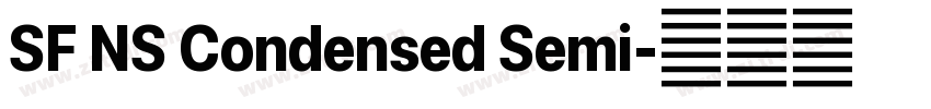 SF NS Condensed Semi字体转换 SF NS Condensed Semi字体转换